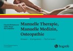 Manuelle Therapie, Manuelle Medizin, Osteopathie (eBook, PDF)