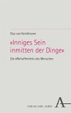 »Inniges Sein inmitten der Dinge« (eBook, PDF)