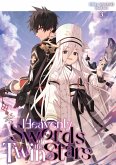 Heavenly Swords of the Twin Stars: Volume 3 (eBook, ePUB) Heavenly Swords of the Twin Stars: Volume 3 (eBook, ePUB)