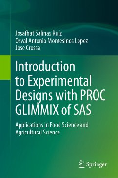 Introduction to Experimental Designs with PROC GLIMMIX of SAS (eBook, PDF) - Salinas Ruíz, Josafhat; Montesinos López, Osval Antonio; Crossa, Jose