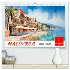 Mallorca mein Traum (hochwertiger Premium Wandkalender 2025 DIN A2 quer), Kunstdruck in Hochglanz