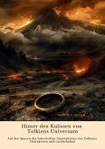 Hinter den Kulissen von Tolkiens Universum (eBook, ePUB)