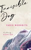 Invisible Dog (eBook, ePUB) Invisible Dog (eBook, ePUB)