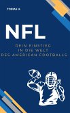 NFL - dein Einstieg in die Welt des American Footballs (eBook, ePUB)