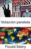 Votación paralela (eBook, ePUB)