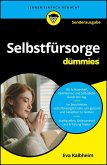 Selbstfürsorge für Dummies - SONDERAUSGABE Selbstfürsorge für Dummies - SONDERAUSGABE