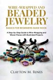 Wire-Wrapped and Beaded Jewelry (eBook, ePUB)