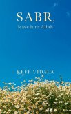 Sabr, leave it to Allah (eBook, ePUB)