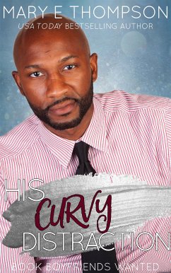 His Curvy Distraction (eBook, ePUB) - E Thompson, Mary