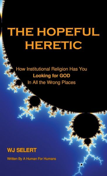 The Hopeful Heretic (eBook, ePUB)