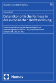 Datenökonomische Fairness in der europäischen Rechtsordnung (eBook, PDF)