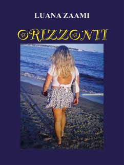 Orizzonti (eBook, ePUB) - Zaami, Luana