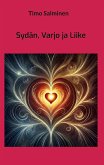 Sydän, Varjo ja Liike (eBook, ePUB)