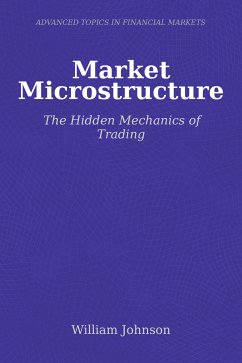 Market Microstructure (eBook, ePUB) - Johnson, William