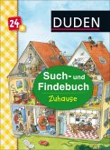 Duden 24+: Such- und Findebuch: Zuhause (Restauflage) Duden 24+: Such- und Findebuch: Zuhause (Restauflage)