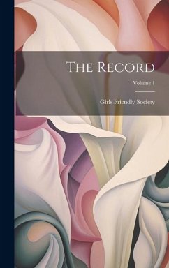 The Record; Volume 1 - Society, Girls Friendly