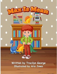 Max is Mean - George, Tracilyn