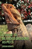 Guide to Bearded Dragons as Pets