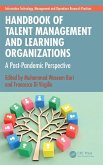 Handbook of Talent Management and Learning Organizations Handbook of Talent Management and Learning Organizations