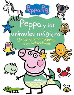 Cover Peppa y los animales mágicos (Actividades para colorear)