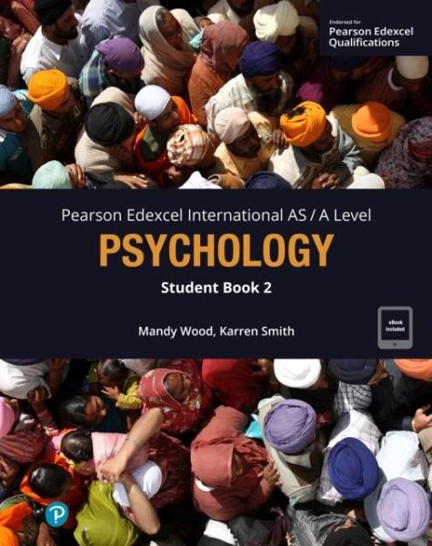 Pearson Edexcel International A-Level Psychology Student Book w/code Pearson Edexcel International A-Level Psychology Student Book w/code