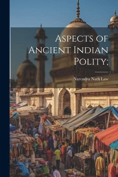 Aspects of Ancient Indian Polity; - Law, Narendra Nath