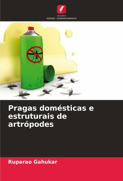 Pragas domésticas e estruturais de artrópodes
