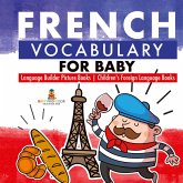 French Vocabulary for Baby - Language Builder Picture Books   Children's Foreign Language Books