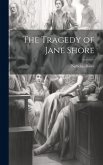 The Tragedy of Jane Shore