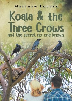 Koala and the Three Crows - Lougee, Matthew