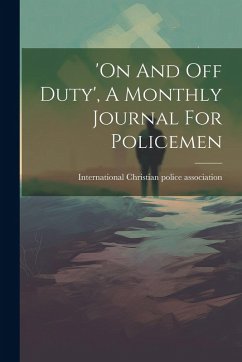 Cover 'on And Off Duty', A Monthly Journal For Policemen
