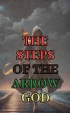 The Steps of the Arrow God The Steps of the Arrow God