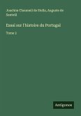 Essai sur l'histoire du Portugal Essai sur l'histoire du Portugal