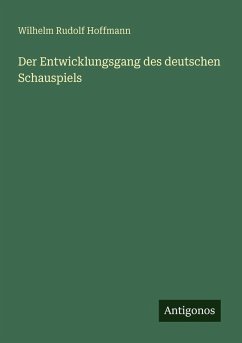 Cover Der Entwicklungsgang des deutschen Schauspiels