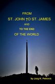 From St. John to St. James and to the End of the World