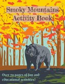 Smoky Mountain Activity Book for Kids Smoky Mountain Activity Book for Kids