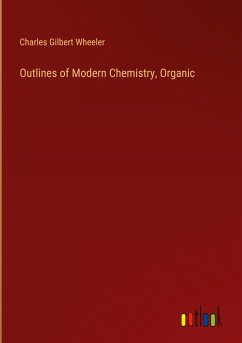 Outlines of Modern Chemistry, Organic