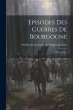 Episodes Des Guerres De Bourgogne: 1474... - Bild 1