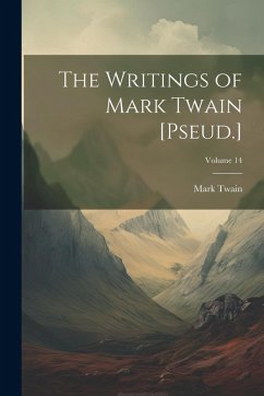 Cover The Writings of Mark Twain [Pseud.]; Volume 14