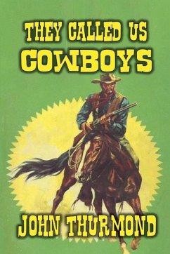 Cover They Called Us Cowboys