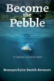 Become The Pebble Become The Pebble