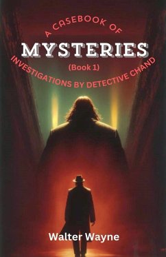 A Case Book of Mysteries (Book 1) - Wayne, Walter