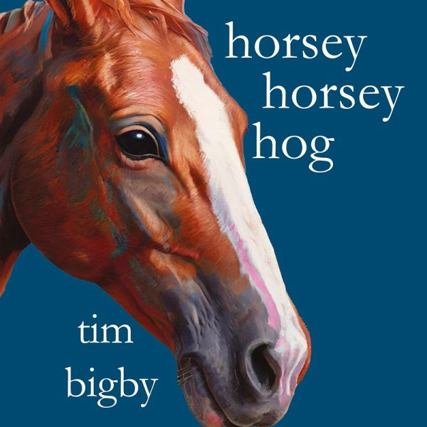 Horsey Horsey Hog