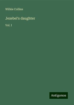 Jezebel's daughter - Collins, Wilkie