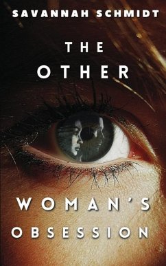 The Other Woman's Obsession (Special Edition) - Schmidt, Savannah