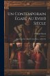 Un Contemporain Égaré Au Xviii0... - Bild 1