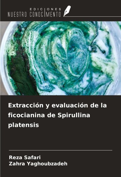 Extracción y evaluación de la ficocianina de Spirullina platensis