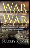 War in Heaven, War on Earth