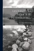 Les Iles De La Néva À St. Pétersbourg...