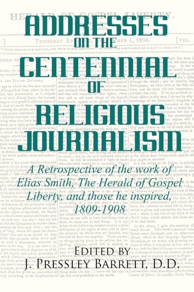 Addresses Celebrating the Centennial Of Religious Journalism Addresses Celebrating the Centennial Of Religious Journalism